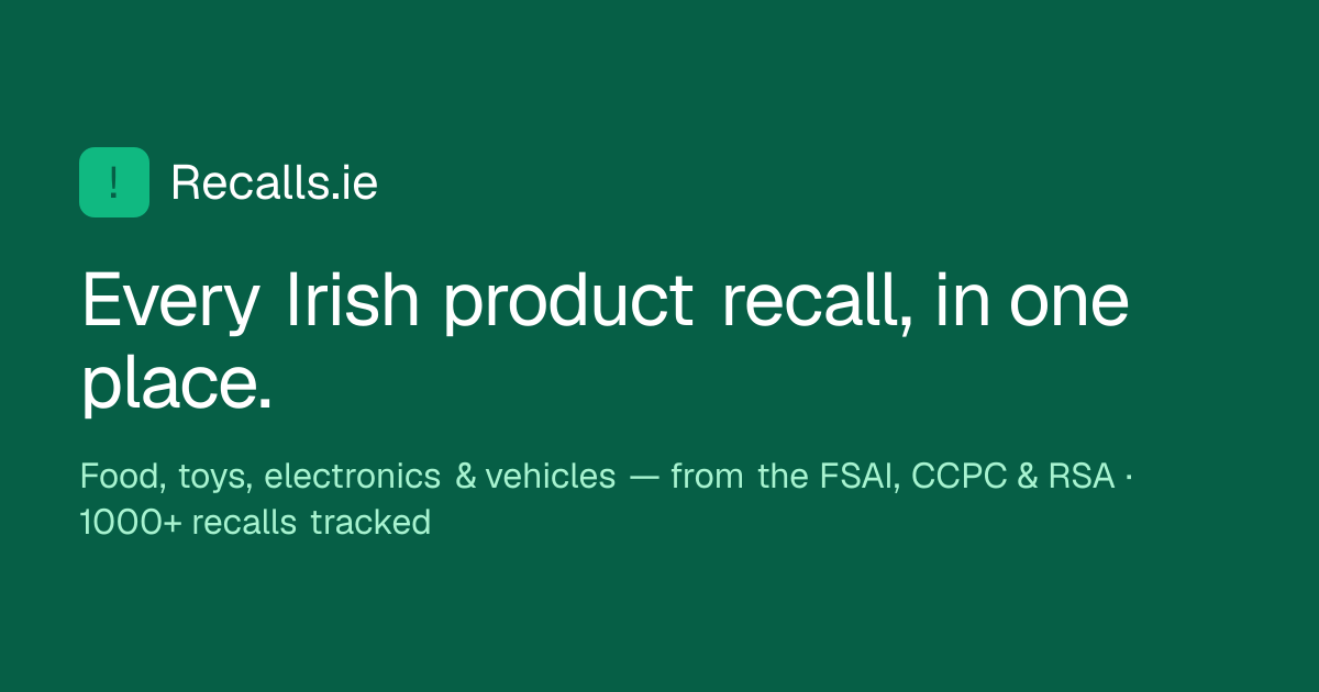 Recalls.ie — Irish Product Recalls & Safety Alerts